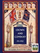 Crown and Company 1911-1922. 2nd Battalion Royal Dublin Fusiliers