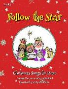 Follow the Star Christmas Songs for Piano: Level 3