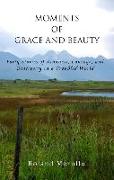 Moments of Grace & Beauty