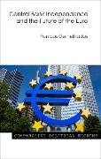 Central Bank Independence and the Future of the Euro