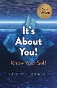 It's about You!: Know Your Self