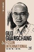 Guo Guangchang & Fosun International