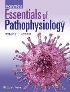 Porth's Essentials of Pathophysiology: Concepts of Altered Health States
