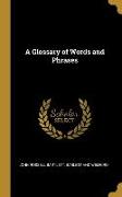 A Glossary of Words and Phrases