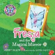 Fresja and the Magical Mirror