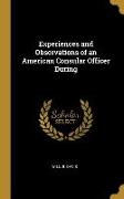 Experiences and Observations of an American Consular Officer During