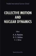Collective Motion and Nuclear Dynamics