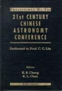 Procs of the 21st Century Chinese Astronomy Conference: Dedicated to Prof C C Lin