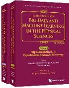 Handbook on Big Data and Machine Learning in the Physical Sciences (in 2 Volumes)