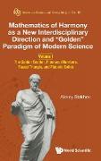 Mathematics of Harmony as a New Interdisciplinary Direction and "Golden" Paradigm of Modern Science