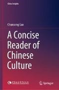 A Concise Reader of Chinese Culture