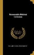 Reasonable Biblical Criticism