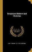 Scriptures Hebrew and Christian