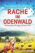 Rache im Odenwald (Alexandra König ermittelt 3)