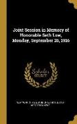 Joint Session in Memory of Honorable Seth Low, Monday, September 25, 1916
