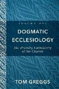 Dogmatic Ecclesiology