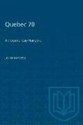 Quebec 70: A Documentary Narrative