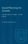 Social Planning for Canada: The 1935 classic of Canadian socialist thought