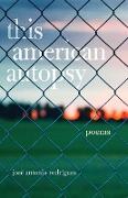 This American Autopsy, Volume 23: Poems