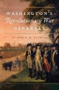 Washington's Revolutionary War Generals: Volume 68