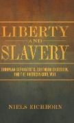 Liberty and Slavery