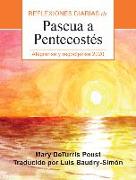 Alégrense Y Regocíjense: Reflexiones Diarias de Pascua a Pentecostés 2020