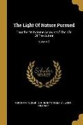 The Light Of Nature Pursued: Together With Some Account Of The Life Of The Author, Volume 2