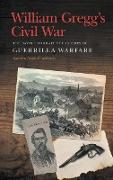 William Gregg's Civil War