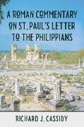 Roman Commentary on St. Paul's Letter to the Philippians