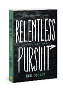 RELENTLESS PURSUIT