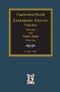 Cumberland Parish, Luneneburg County, Virginia 1749-1816 and Vestry Book 1746-1816