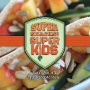 Super Snacks for Super Kids