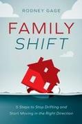 Family Shift