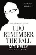 I Do Remember the Fall: The Exile Classics Series, Number 30