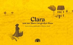 Clara und der Mann im großen Haus