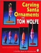 Carving Santa Ornaments with Tom Wolfe