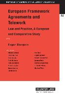 European Framework Agreements and Telework: Law and Practice, a European and Comparative Study