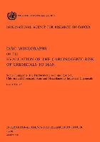 Some Fumigants, the Herbicides 2,4-D & 2,4,5-T, Chlorinated Dibenzodioxins and Miscellaneous Industrial Chemicals. IARC Vol 15