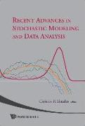 Recent Advances in Stochastic Modeling and Data Analysis