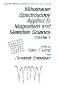 Mössbauer Spectroscopy Applied to Magnetism and Materials Science