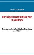Partizipationspotentiale von Fussballfans