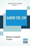 Aaron The Jew (Complete)