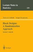 Block Designs: A Randomization Approach