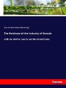 The Relations of the Industry of Canada