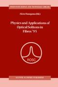 Physics and Applications of Optical Solitons in Fibres ¿95