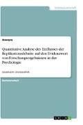 Quantitative Analyse des Einflusses der Replikationsdebatte auf den Evidenzwert von Forschungsergebnissen in der Psychologie