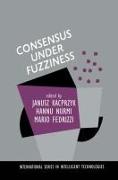 Consensus under Fuzziness