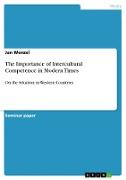 The Importance of Intercultural Competence in Modern Times