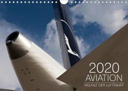 Aviation 2020 - Vielfalt der Luftfahrt (Wandkalender 2020 DIN A4 quer)