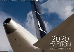 Aviation 2020 - Vielfalt der Luftfahrt (Wandkalender 2020 DIN A2 quer)